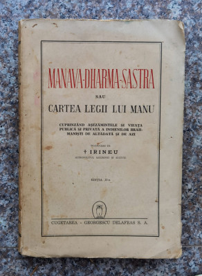 Manava-dharma-sastra Sau Cartea Legii Lui Manu Editia A Ii-a - Traducere De Irineu ,558344 foto