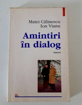 Matei Calinescu Ion Vianu Amuntiri in dialog foto