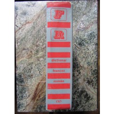 DICTIONAR FRANCEZ-ROMAN-COORDONATORI: N.N. CONDEESCU, G. HANES