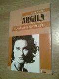 Cumpara ieftin Argila - Sanatate si frumusete - Ioan Timbus (Editura Limes, 2007)