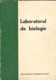 Laboratorul de biologie - Victoria Popa, Virginia Todor, Editura Didactica si Pedagogica, An 1973, 189 Pagini