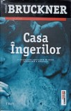 CASA INGERILOR-PASCAL BRUCKNER-276699