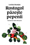 Rostogol - Vol 2 - Rostogol pazeste pepenii