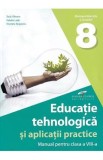 Educatie tehnologica si aplicatii practice - Clasa 8 - Manual - Stela Olteanu, Natalia Lazar, Nicoleta Negoianu