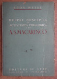 Egon Weigl - Despre conceptia si activitatea pedagogica a lui A. S. Macarenco