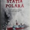 Statia polara &ndash; Matthew Reilly