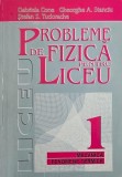 Probleme de fizica pentru liceu, vol. I. Mecanica. Fenomene termice - Stefan S. Tudorache
