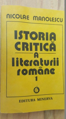 Istoria critica a literaturii romane vol.1- Nicolae Manolescu foto