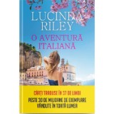 O aventura italiana - Lucinda Riley, editia 2022, Litera