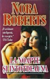 Nora Roberts - La noapte si intotdeauna