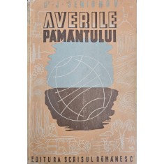 Dr. J. Semionow, Aventurile păm&acirc;ntului - o geografie economică pentru oricine