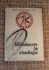 Romulus Vulcanescu (coord) Introducere in etnologie metode de studiu etnografie metodologie etnologica