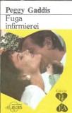 Fuga infirmierei - Peggy Gaddis