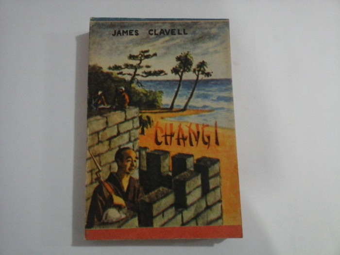 CHANGI - JAMES CLAVELL