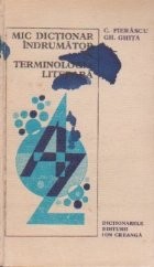Mic dictionar indrumator in terminologia literara foto