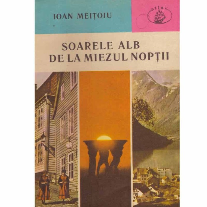 Ioan Meitoiu - Soarele alb de la miezul noptii - 132794