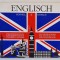 ENGLISCH SCHNELL und EINFACH ( ENGLEZA RAPID SI SIMPLU ) , CURS PENTRU VORBITORII DE GERMANA , ANII &#039;2000