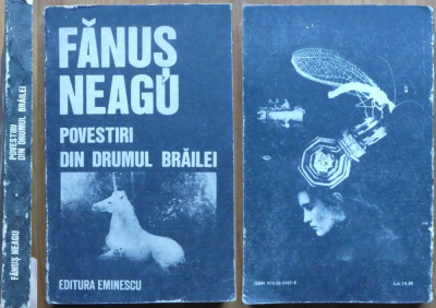 Fanus Neagu , Povestiri din drumul Brailei ,1989 ,autograf catre Ioana Vulpescu foto