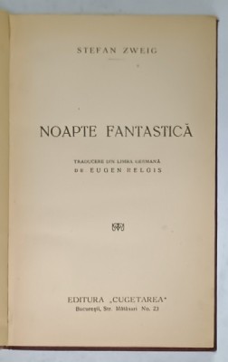 NOAPTE FANTASTICA de STEFAN ZWEIG , 1935 foto