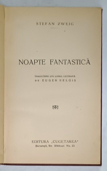 NOAPTE FANTASTICA de STEFAN ZWEIG , 1935