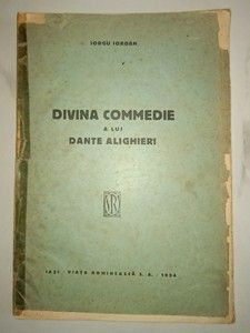 Divina Commedie a lui Dante Alighieri- Iorgu Iordan foto