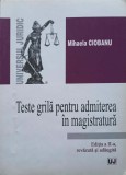 Teste Grila Admitere Magistratura Mihaela Ciobanu, Universul Juridic, 2009, Drept, 358 Pagini