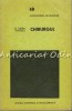 Chirurgul - Tiberiu Ghitescu, 1977, 342 pagini - Carte Medicina in Romana, Stiintifica si Enciclopedica, Bucuresti