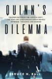 Quinn&#039;s Dilemma: Trapped Between the Justice Dept., the Mob and a Notorious Union Brings Intrigue, Violence and Murder