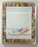 THE AMERICAN PRESIDENT by PHILIP B. KUNHARDT JR....PETER W. KUNHARDT , 1999
