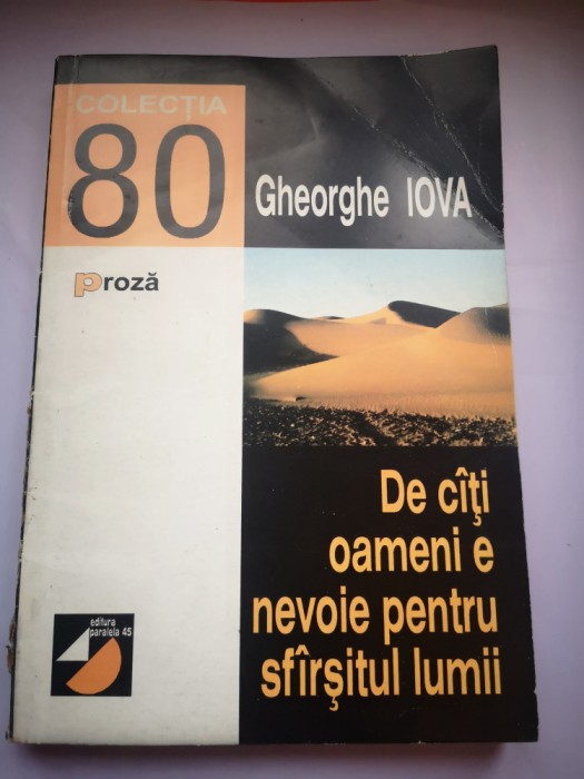 De citi oameni e nevoie pentru sfirsitul lumii - Gheorghe Iova