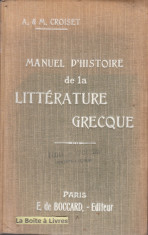 Manuel d&amp;#039;Histoire de la Litterature greque, A&amp;amp;M Croiset foto