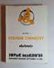 Polymer Chemistry &ndash; Section I, IUPAC MACRO&rsquo;83, Bucharest 1983