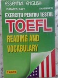 Exercitii TOEFL: Elizabeth &amp; Karen Davy, Teora 1998, Engleza, 250 pagini, Test Practice