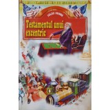 TESTAMENTUL UNUI EXCENTRIC-JULES VERNE-254847