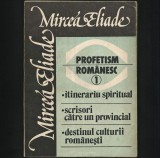 PROFETISM ROMANESC (1) - DESTINUL CULTURII ROMANESTI - MIRCEA ELIADE