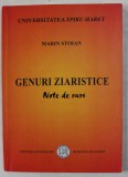 GENURI ZIARISTICE - NOTE DE CURS ED. a - III - a REVAZUTA SI ADAUGITA de MARIN STOIAN , 2007