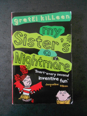 GRETEL KILLEEN - MY SISTER`S A NIGHTMARE foto