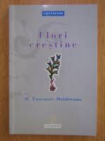 Flori crestine - Al. Lascarov Moldovanu