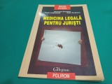 MEDICINA LEGALĂ PENTRU JURIȘTI * GHEORGHE SCRIPCARU / 2005 * 300