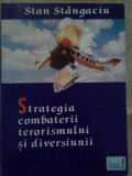 Stan Stangaciu - Strategia combaterii terorismului si diversiunii (1996)