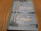 AMENAJAREA PASUNILOR IMPADURITE SI NEIMPADURITE -(I)- Pana Pompei -1959, 311 p.