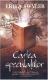 Cartea speculațiilor - Hardcover - Erika Swyler - RAO