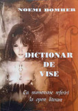 DICTIONAR DE VISE-NOEMI BOMHER