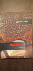 IRANUL, LA RECE - CORNELIU VLAD foto