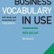 Business Vocabulary in Use: Advanced Book with Answers