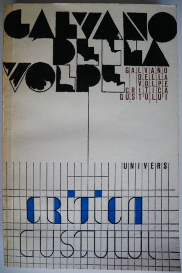 Critica gustului &ndash; Galvano Della Volpe