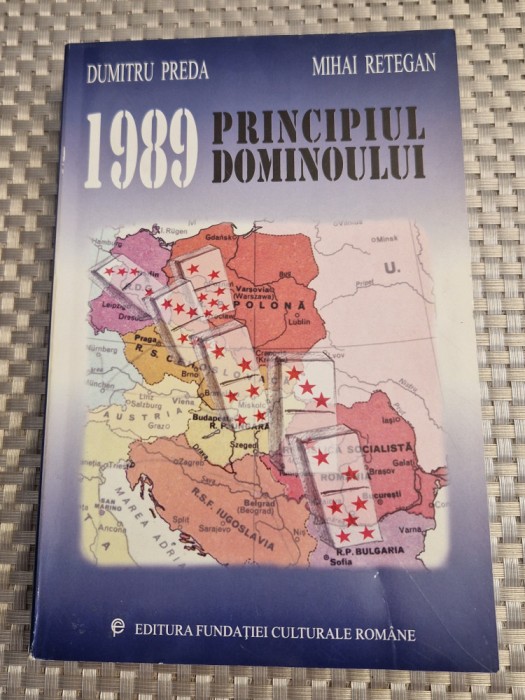 1989 Principiul dominoului Dumitru Preda