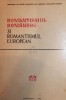 ROMANTISMUL ROMANESC SI ROMANTISMUL EUROPEAN
