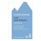 Overcoming Low Self-Esteem, 2nd Edition