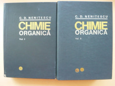 C. D. NENITESCU - CHIMIE ORGANICA ( 2 volume ) - 1974 ( editia a VII-a ) foto